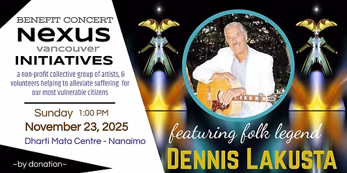 Dennis Lakusta - Benefit Concert for Nexus
