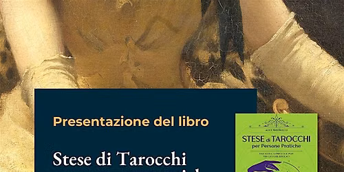 Presentazione del libro \u201cStese di Tarocchi per Persone Pratiche\u201d