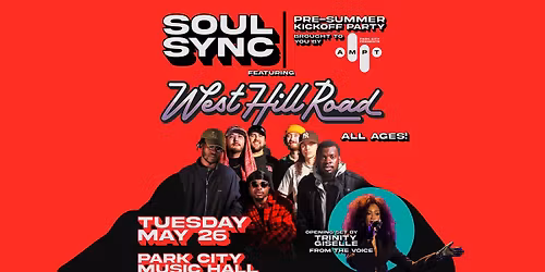 \u200b Park City Presents Soul Sync Pre-Summer Kickoff brought to you by AMPT