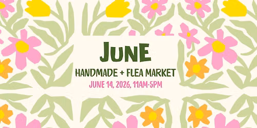 June Handmade and Flea Market