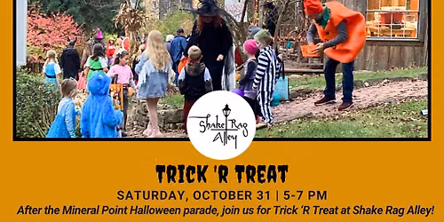 Trick'R Treat at Shake Rag Alley