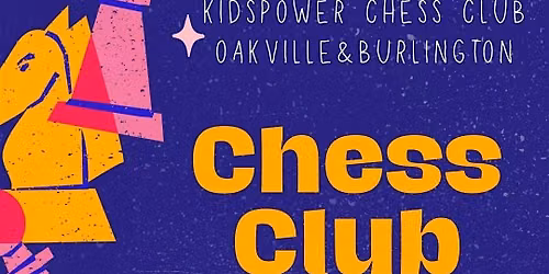 Kidspower Chess Fall\/Winter 2026 Program - Oakville