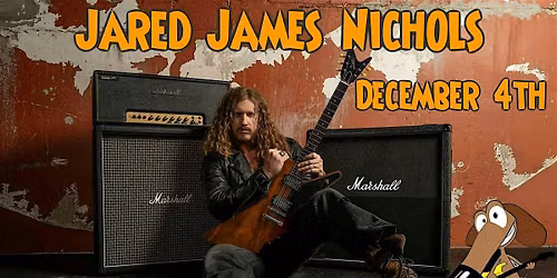 JARED JAMES NICHOLS at Mojo's on Friday, December 4th!