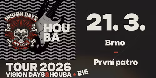 HOUBA | E!E | VISION DAYS | Prvn\u00ed patro, Brno