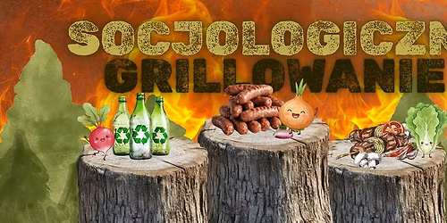 Socjologiczne Grillowanie: Turniej Flankowy 2026