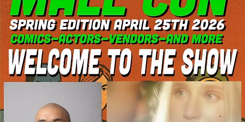 Bocas Film Fest Presents Mall Con Spring Edition 2026