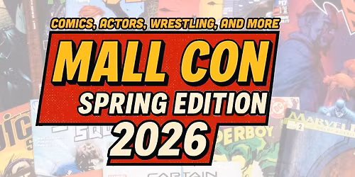 Bocas Film Fest Presents Mall Con Spring Edition 2026