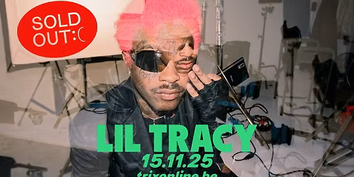 Lil Tracy \/ Trix - UITVERKOCHT!
