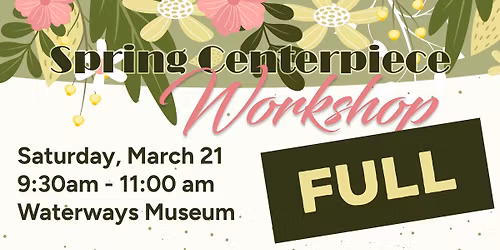 Spring Centerpiece Workshop - Fully Booked!