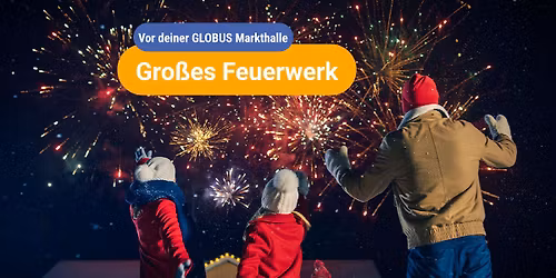 Silvester-Vorf\u00fchrung im GLOBUS Weischlitz