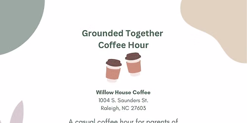 Weekend Grounded Together Coffee Hour