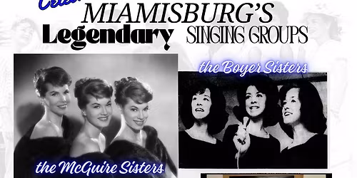 Miamisburg's Legendary Singing Groups