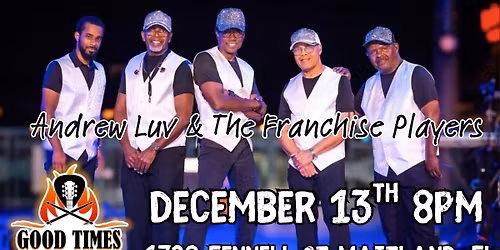 Franchise Players Return to Good Times Bar & Grill December 13th!
