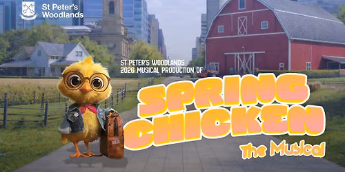 Spring Chicken - The Musical (Junior Musical R-Y3)