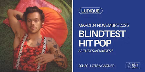 BLINDTEST HIT POP \u2022 Blue Zinc