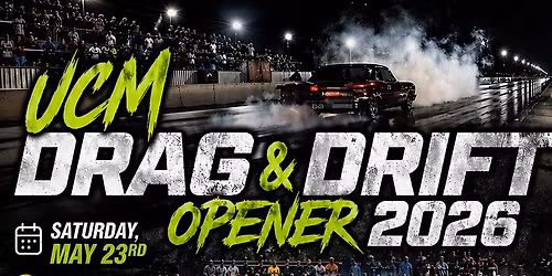 UCM Drag & Drift Opener 2026