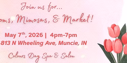 Moms, Mimosas & Market!
