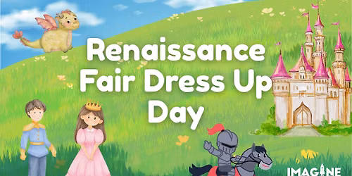Renaissance Fair Dress Up Day