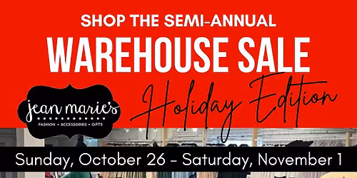 \u2728 Semi-Annual Warehouse Sale \u2728