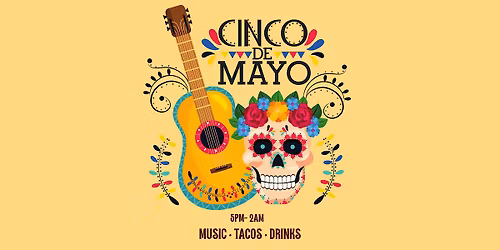 A TODA MADRE: CINCO DE MAYO FIESTA!