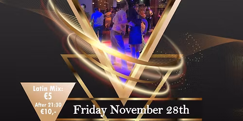 Friday: Latin Mix (Salsa - Bachata - Kizomba & Merengue)