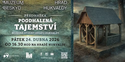 P\u0159edn\u00e1\u0161ka: POODHALEN\u00c1 TAJEMSTV\u00cd bezedn\u00e9 studny hradu Hukvaldy