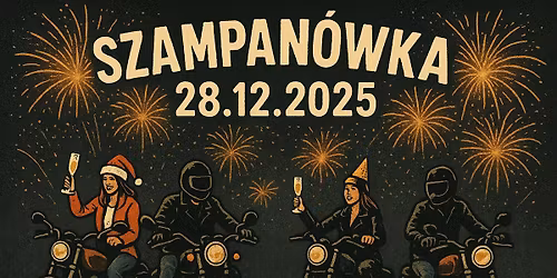 Szampan\u00f3wka z Pas\u0142\u0119ck\u0105 Grup\u0105 Motocyklow\u0105