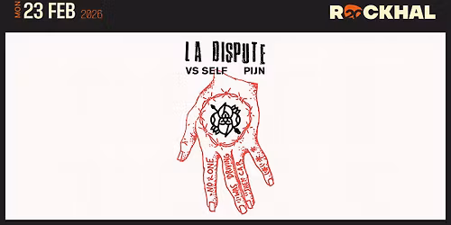 LA DISPUTE \u2022 Rockhal, Luxembourg