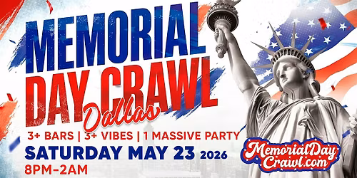 Dallas Memorial Day Bar Crawl Party 2026 | Saturday, May 23