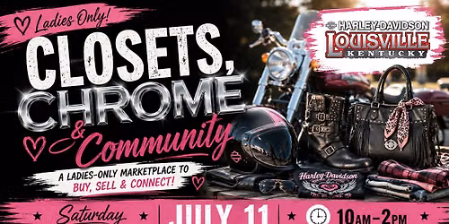Closets, Chrome, & Community Ladies' Swap Meet