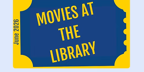 June Movies at the Library
