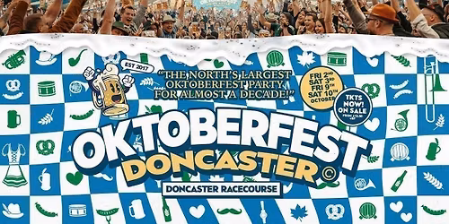 Oktoberfest Doncaster - Saturday 3rd October 2026