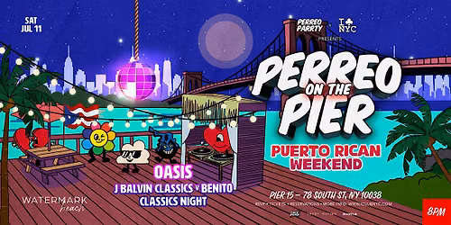 OASIS | PUERTO RICAN FESTIVAL- PERREO ON THE PIER @ WATERMARK