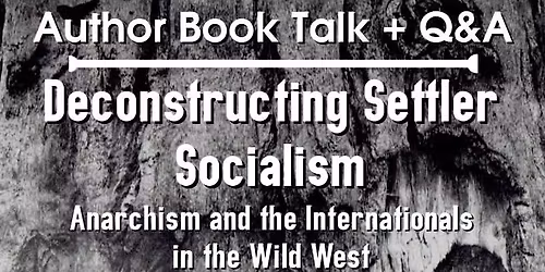 Deconstructing Settler Socialism