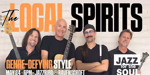 Jazz for the Soul - The Local Spirits