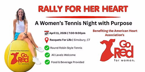 Rally for Her Heart: A Tennis Night with Purpose
