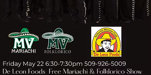 MV Mariachi & MV Folklorico at De Leon Foods Spokane Valley