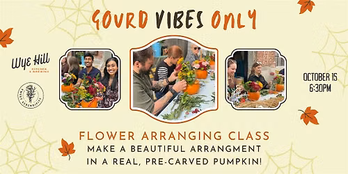 Gourd Vibes Only Flower Arranging Class