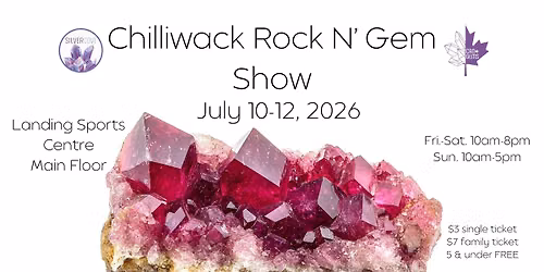 Chilliwack Rock N\u2019 Gem Show 
