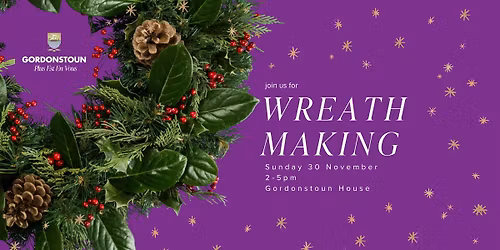 Wreath Making Workshop - Gordonstoun