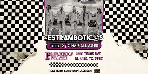 Los Estramb\u00f3ticos - Lowbrow Palace