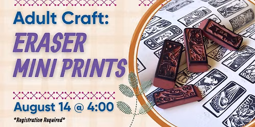 Summer Adult Craft Series: Eraser Mini Prints