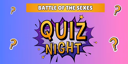 Battle of the Sexes Quiz Night \ud83c\udfc6