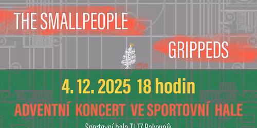 The Smallpeople a Grippeds ve Sportovn\u00ed hale