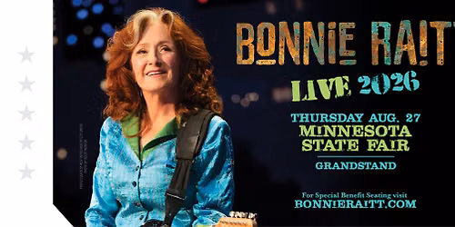 Bonnie Raitt: Live 2026 with Jon Cleary & The Absolute Monster Gentlemen at the MN State Fair