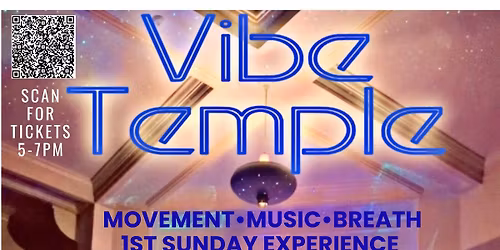 Vibe Temple  A sound~movement ~breath experience 