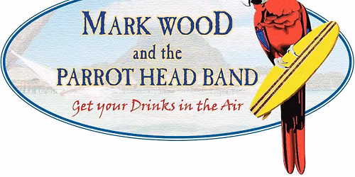 Mark Wood and the Parrot Head Band at the Festival of the Arts - Laguna Beach