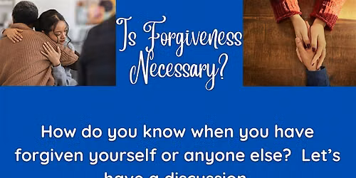 Is Forgiveness Necessary?