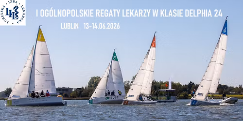 I OG\u00d3LNOPOLSKIE REGATY LEKARZY W KLASIE DELPHIA 24