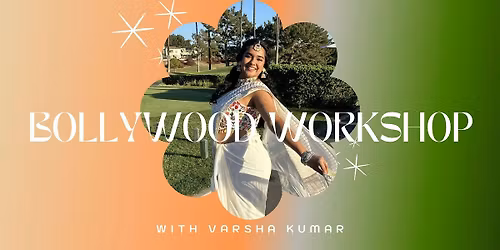 Bollywood Workshop with Varsha Kumar